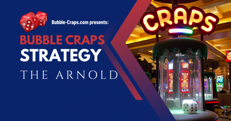 The Arnold Craps Strategy