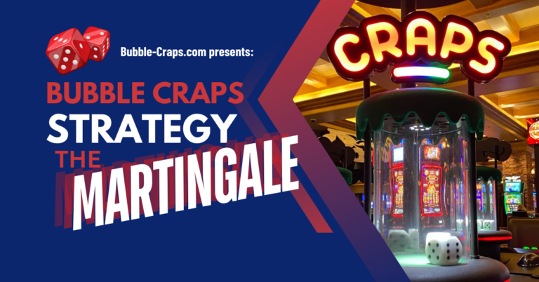 The Martingale Craps Strategy