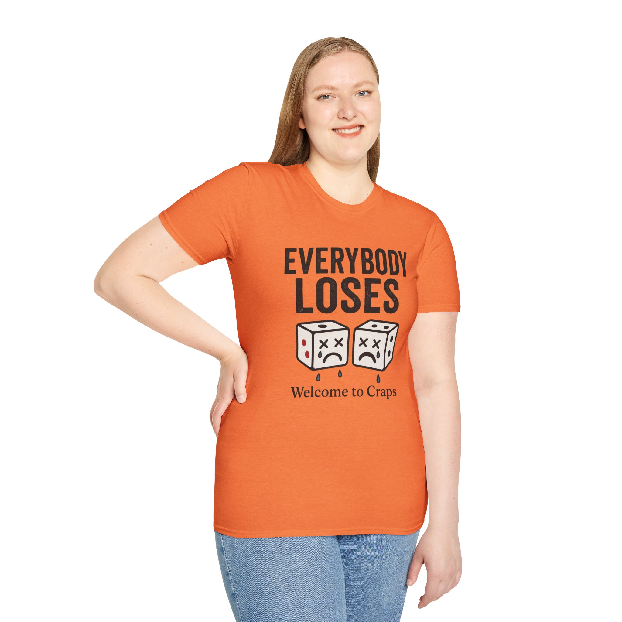 Everybody Loses Welcome to Craps Shirt